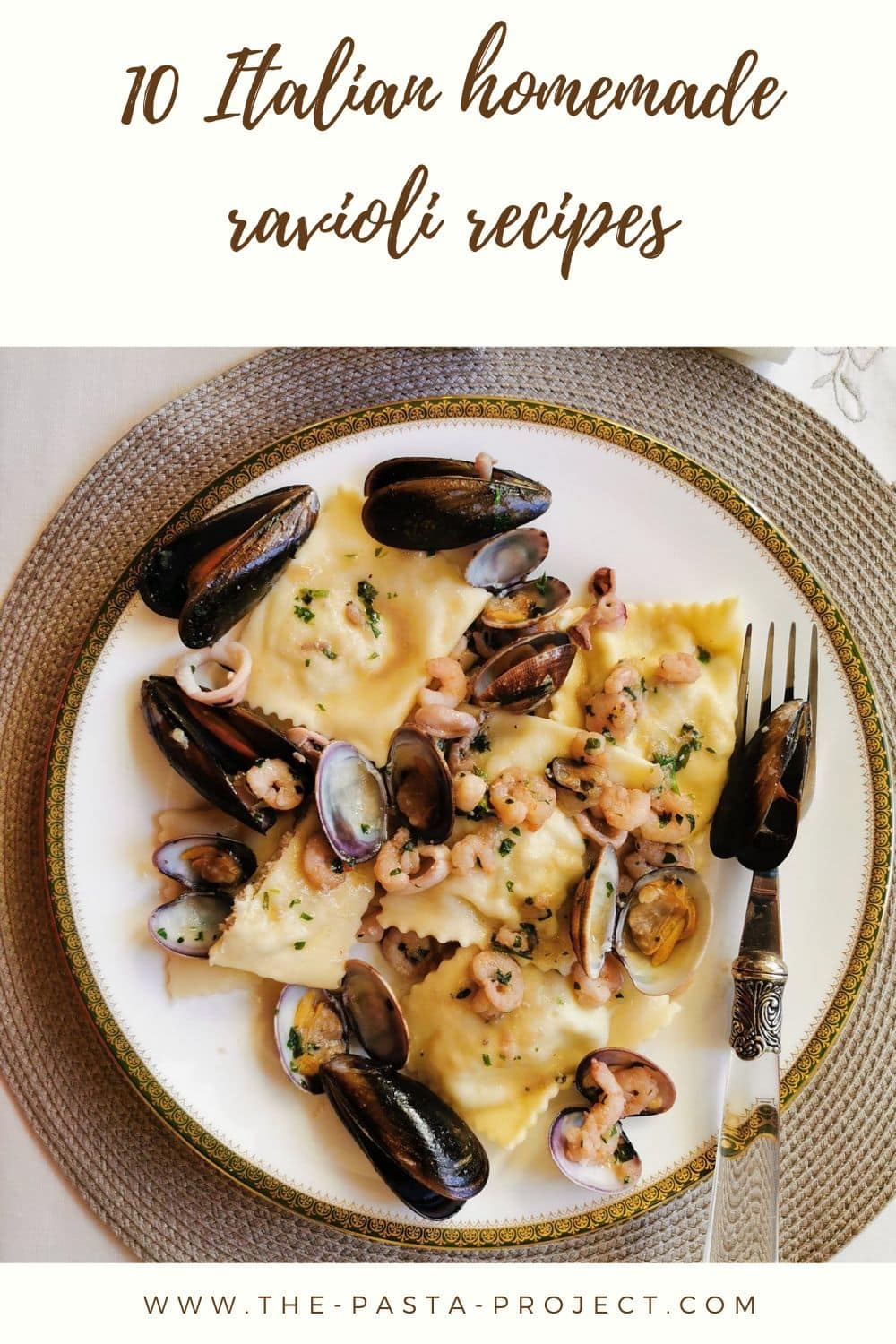 10 homemade ravioli recipes from Italy.