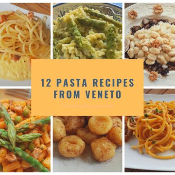 12 Pasta Recipes from Veneto