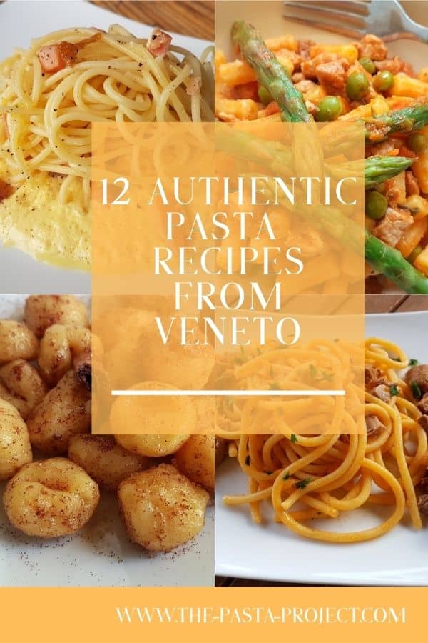 12 Pasta Recipes from Veneto