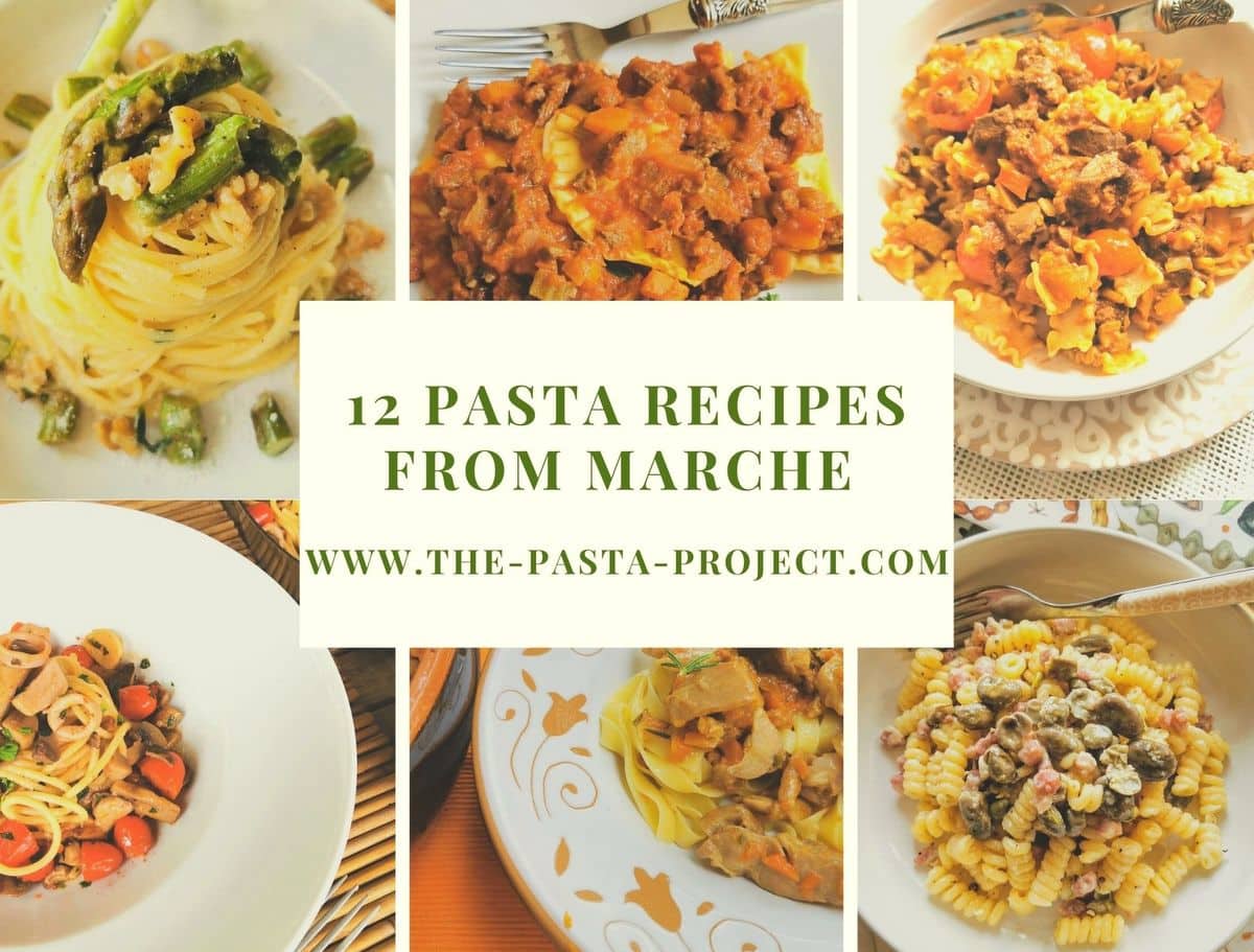 12 pasta recipes from Marche in Central Italy