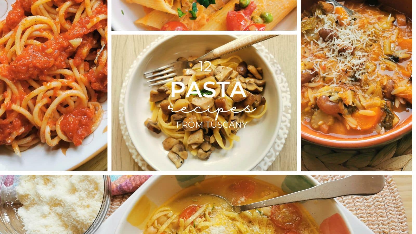 12 pasta recipes from Tuscany.