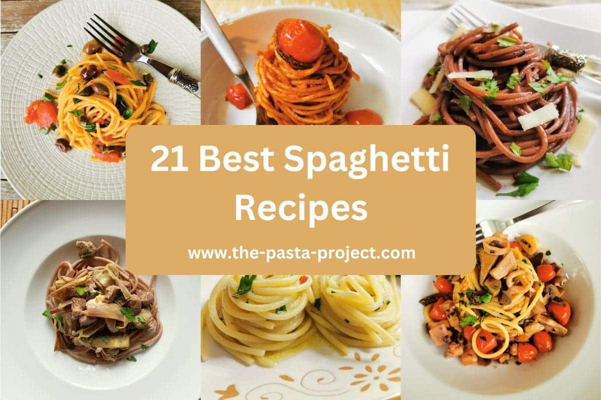 21 best spaghetti recipes: 6 images of different spaghetti recipes from Italy