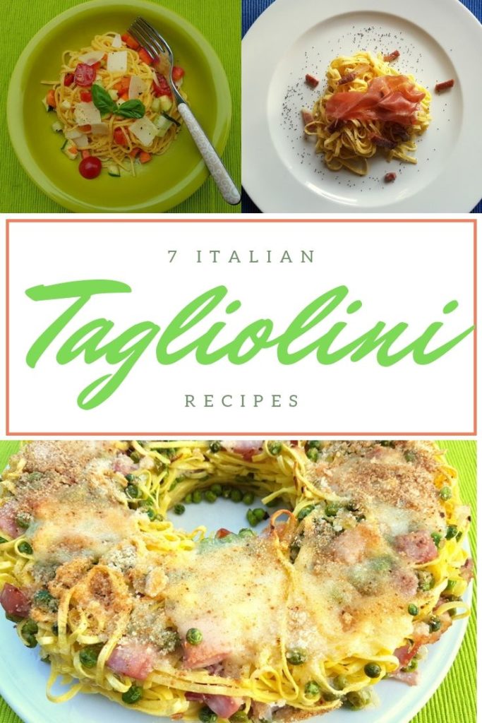 7 Italian tagliolini recipes