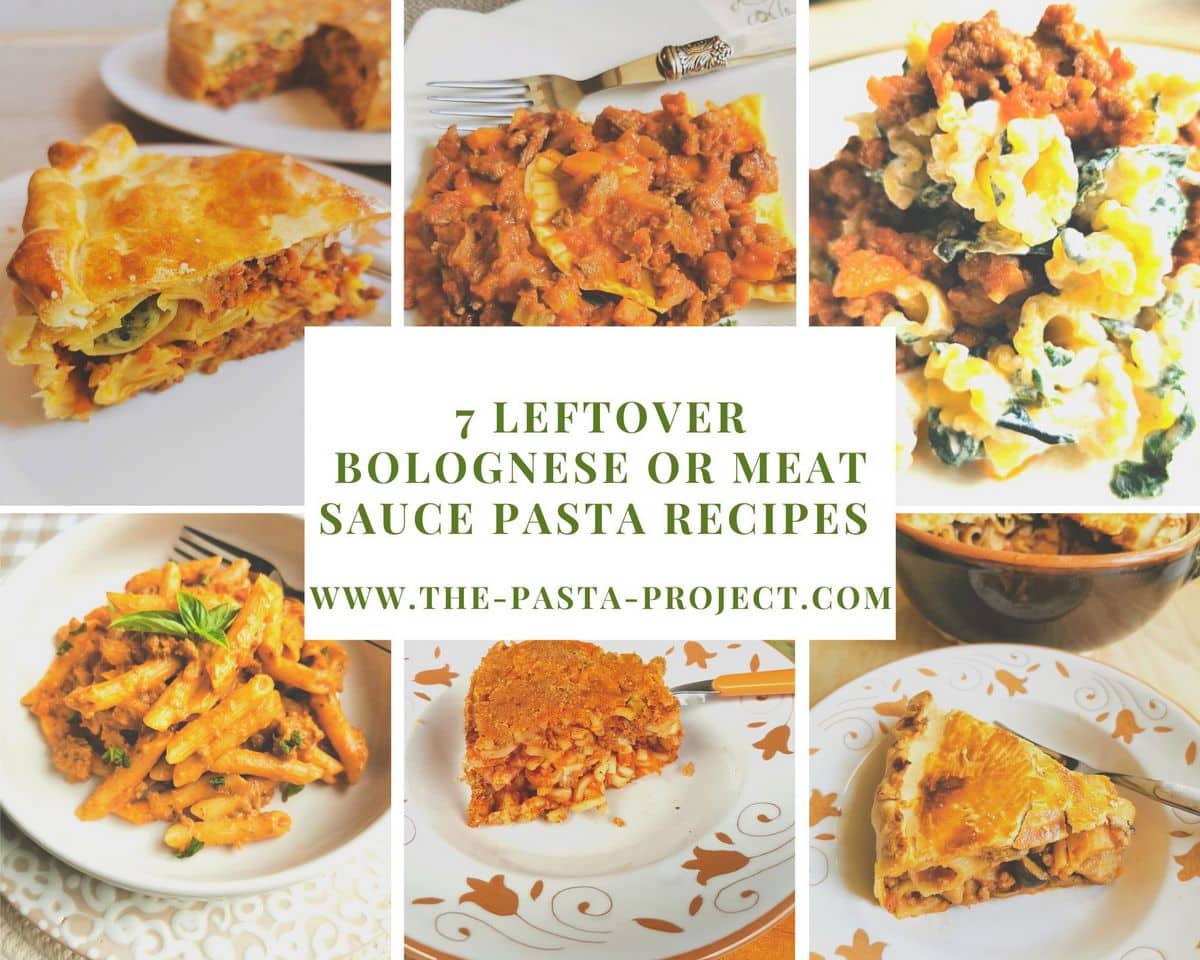 7 Leftover Meat Sauce or Bolognese Pasta Recipes.