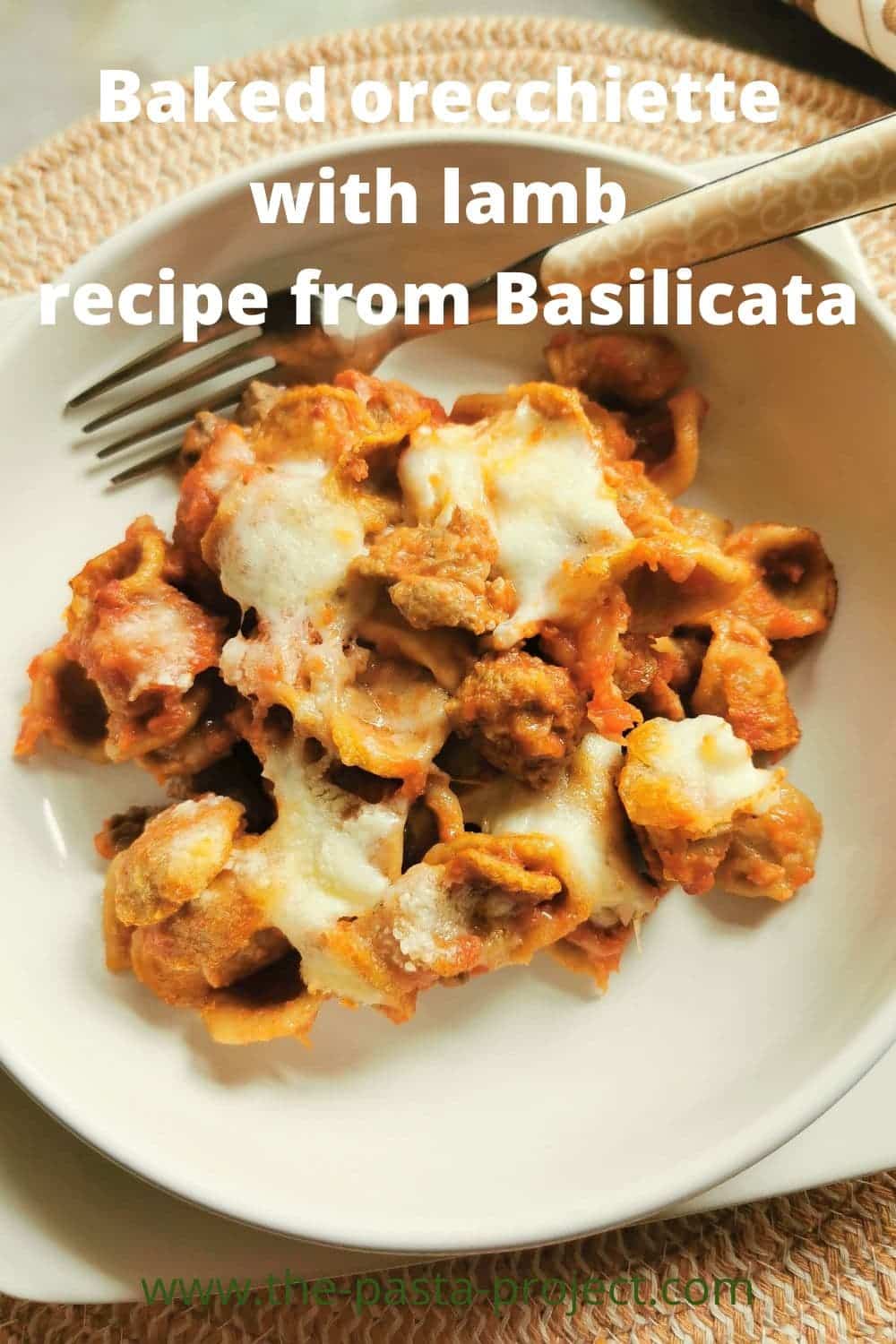 Baked orecchiette with lamb recipe from Bailicata