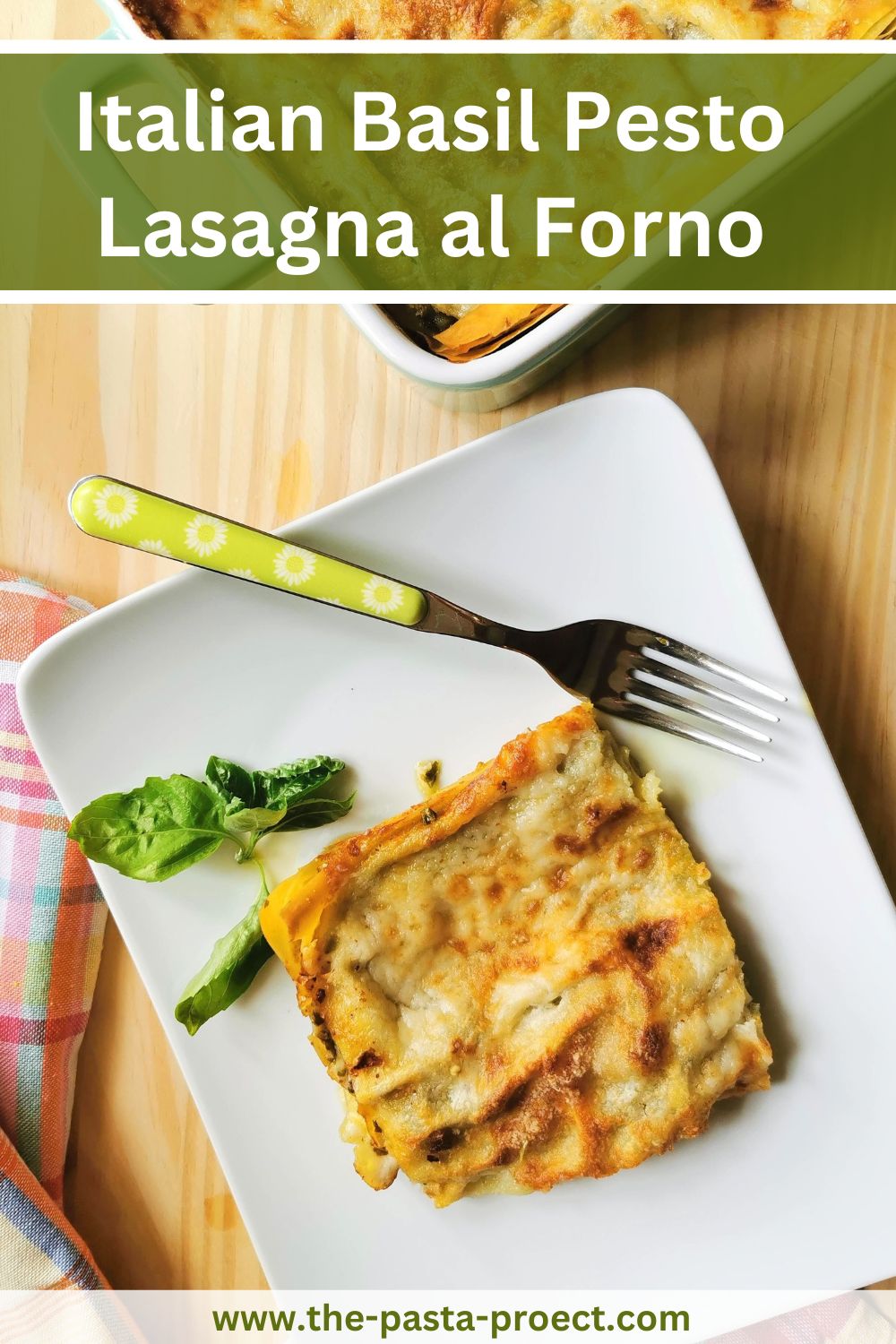 Basil pesto lasagna.