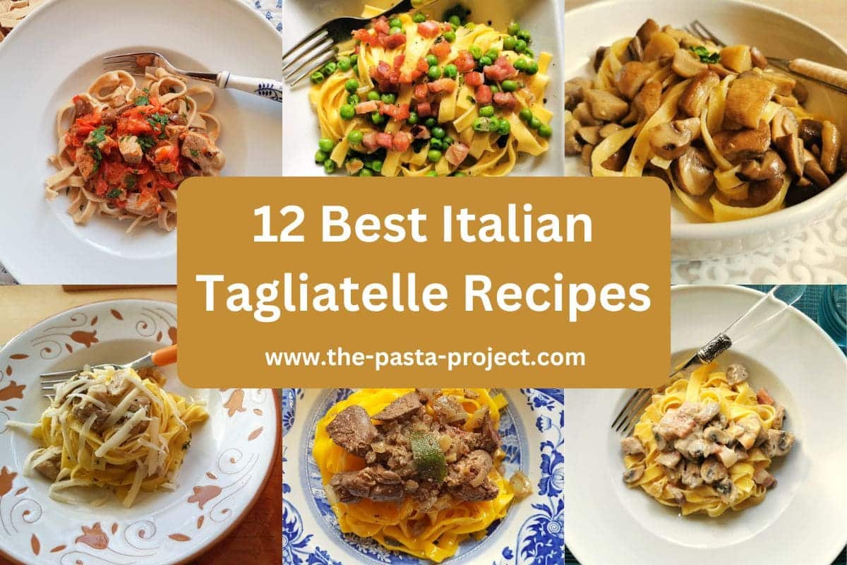 12 Best Italian tagliatelle recipes