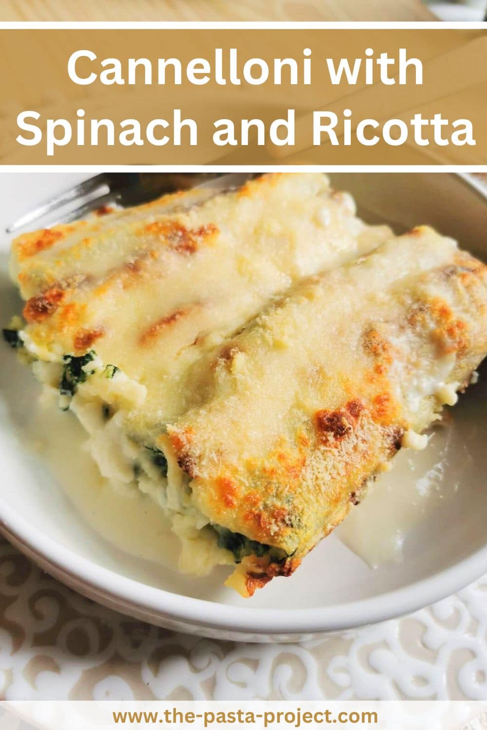 Cannelloni with Spinach and Ricotta.