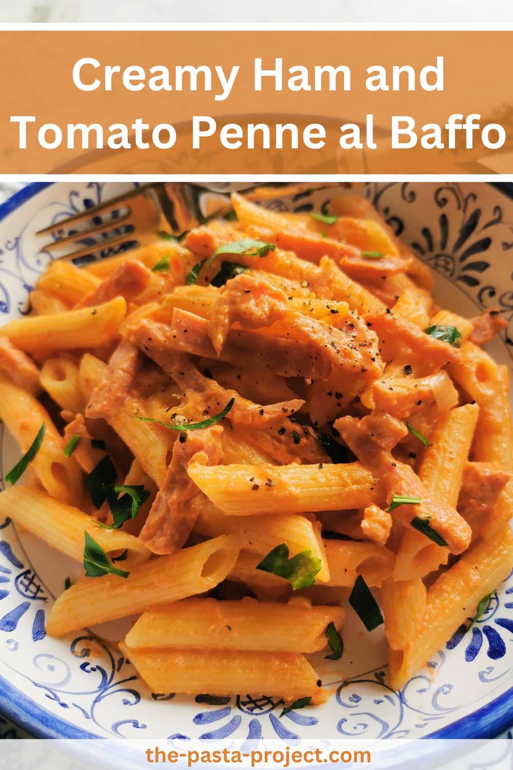 Creamy Ham and Tomato Penne al Baffo Pin 1