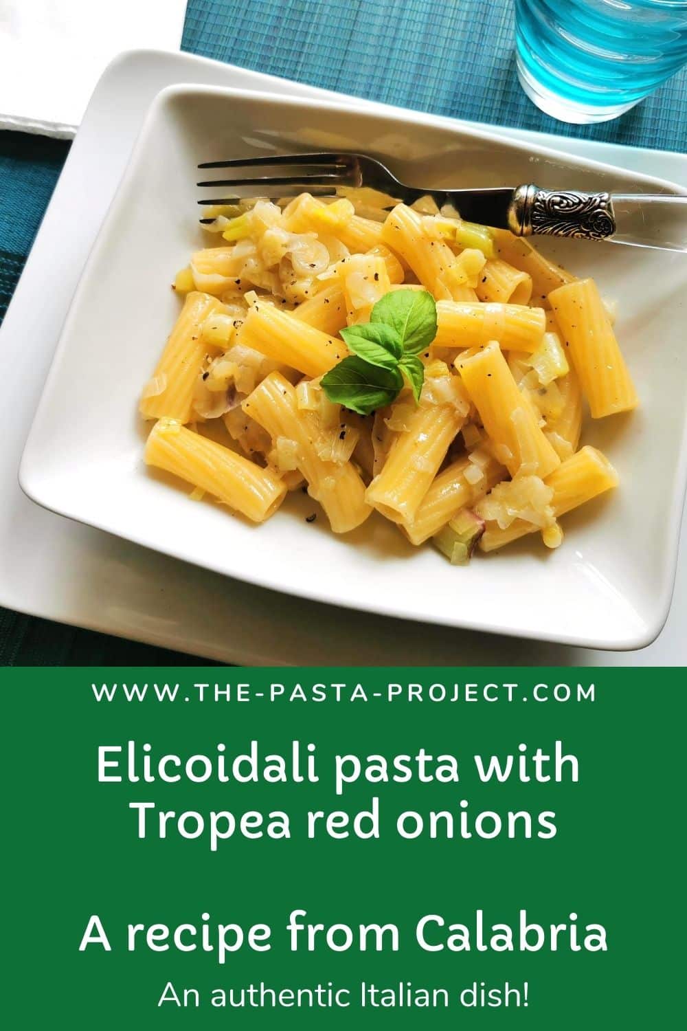 elicoidali pasta with Tropea onions