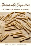 Homemade casarecce (2 ways) with 6 sauce recipes