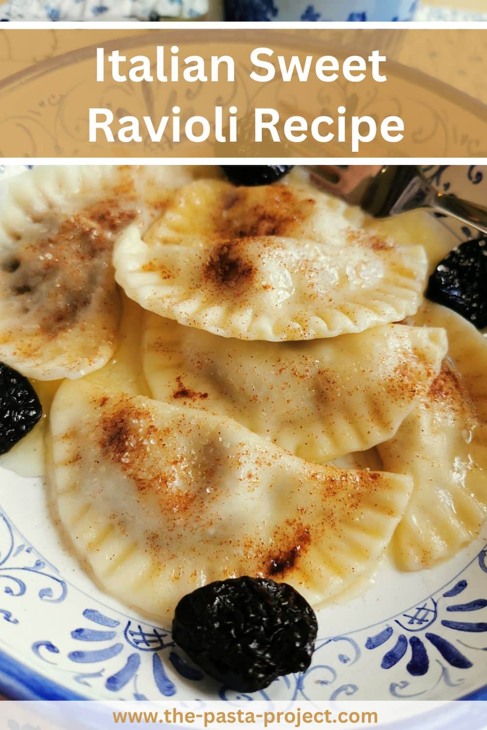 Italian sweet ravioli recipe.