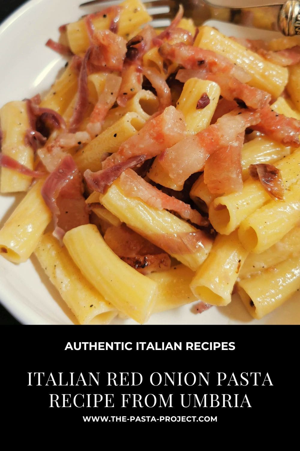 Verticle image with text for Pinterest of Italian red onion pasta recipe from Umbria.