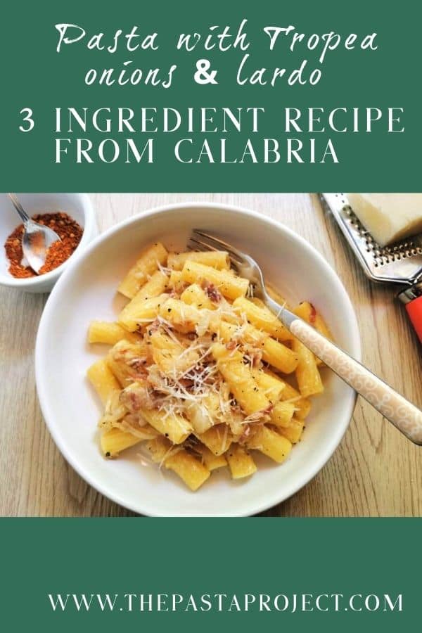 Pasta with Tropea Onions and Lardo alla Toranese