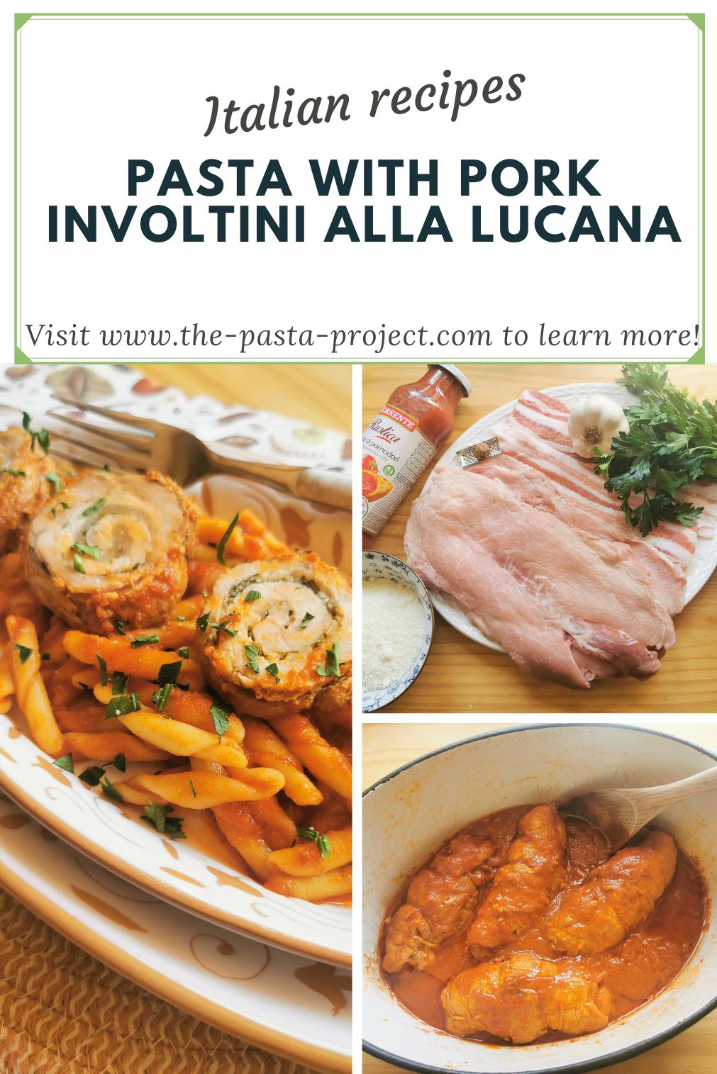 Verticle photo collage with text for Pinterest of pasta with pork involtini alla Lucana.