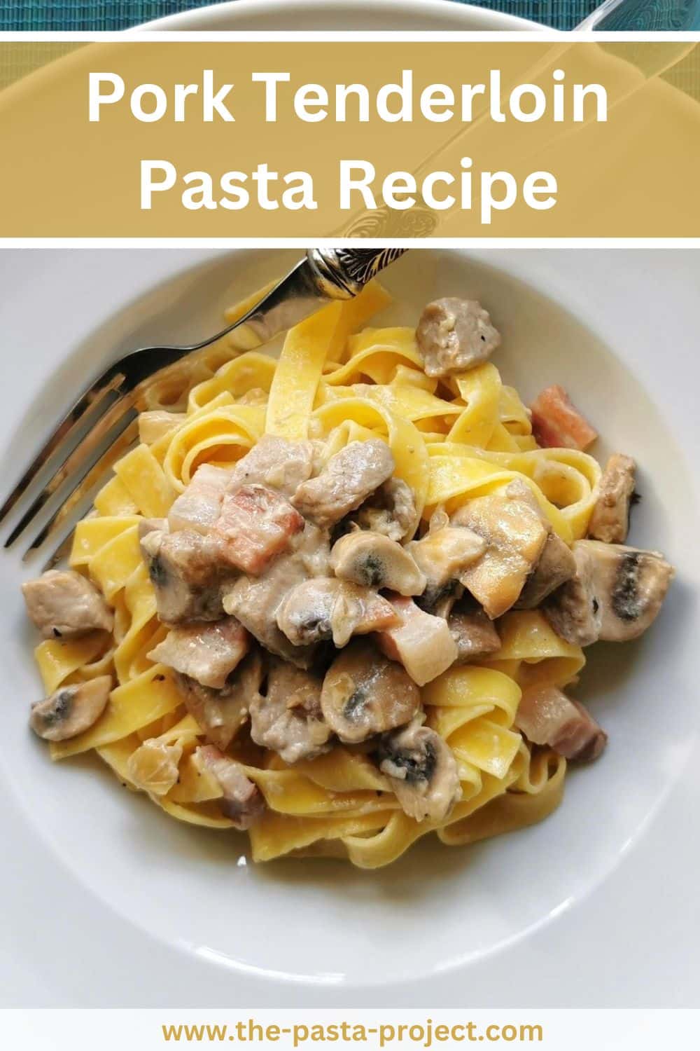 Pork tenderloin pasta.