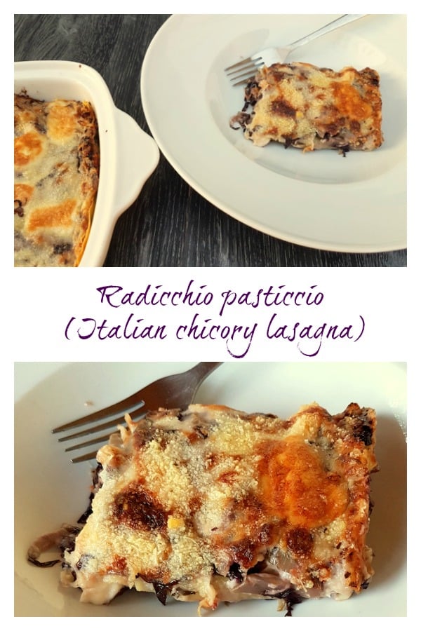 Radicchio pasticcio (Italian chicory lasagna)