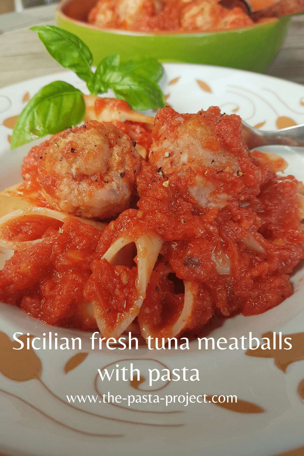 Sicilian fresh tuna meatballs with pasta