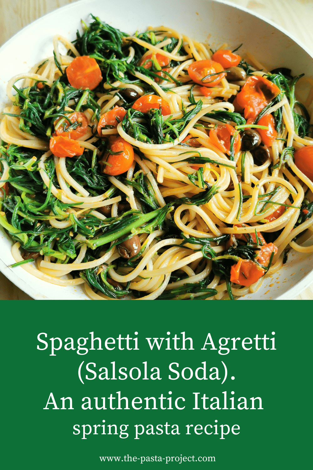Spaghetti with Agretti (Salsola Soda). The Pasta Project
