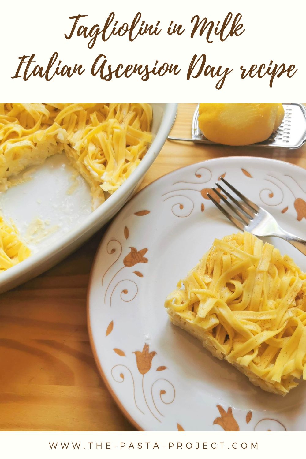 Verticle image for Pinterest with text for tagliolini in milk.