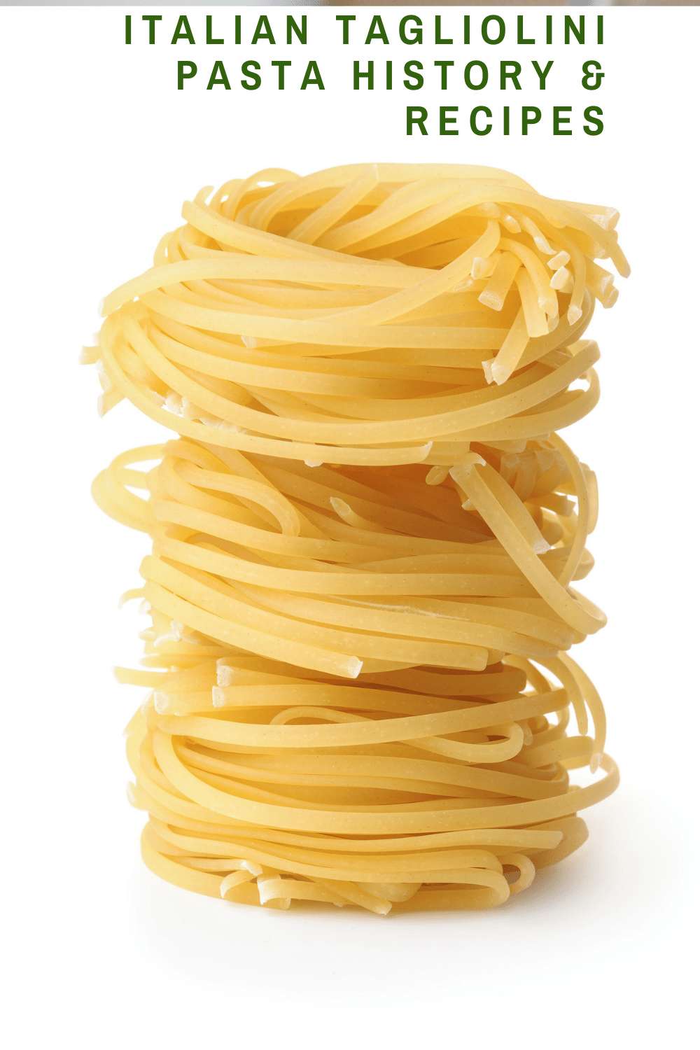 Tagliolini pasta