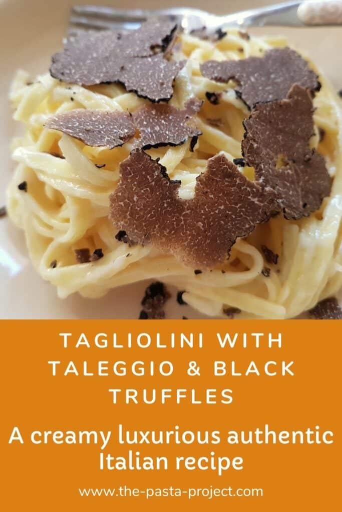 Tagliolini with Taleggio and Black Truffle The Pasta Project