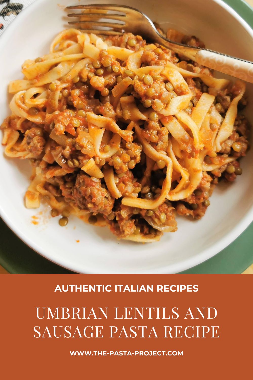 Verticle image with text for Pinterest of Umbrian lentil and sausage pasta recipe.