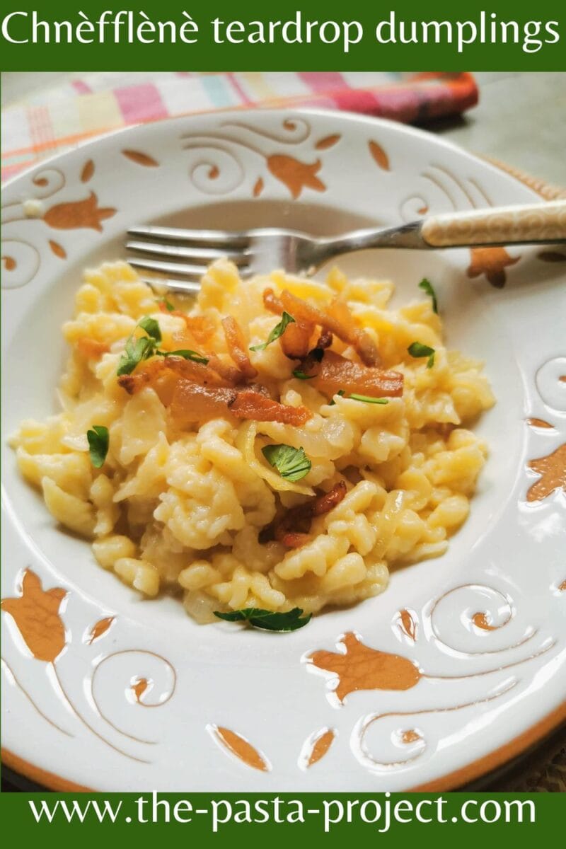 Italian teardrop dumplings (chnèfflènè) – The Pasta Project