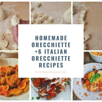 homemade orecchiette with 6 Italian orecchiette recipes