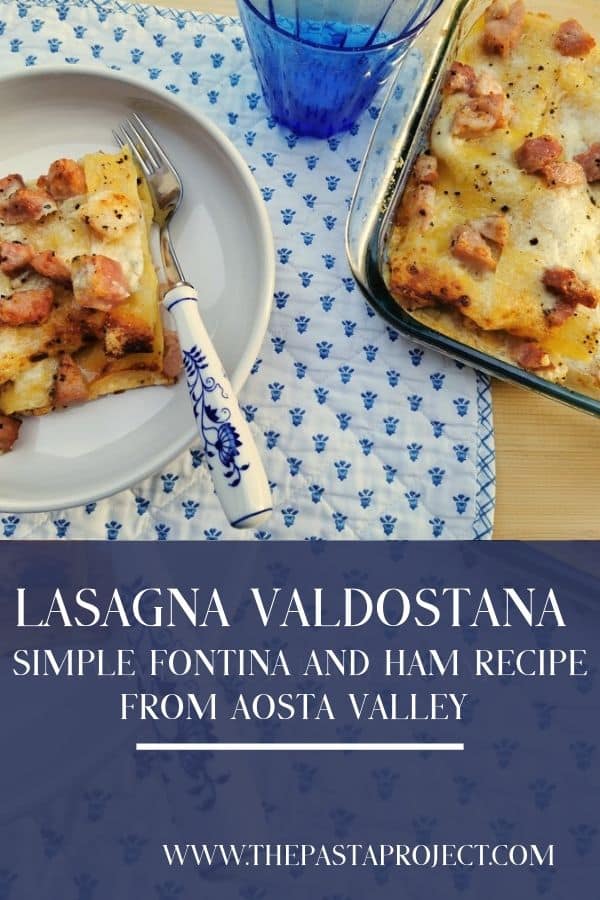 lasagne alla valdostana (lasagna valdostana)