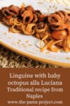 Linguine with baby octopus