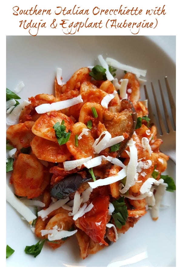 orecchiette with nduja and eggplant 