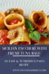 paccheri pasta with fresh tuna ragu