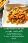 Casarecce with roasted red pepper pesto