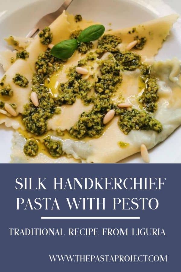 Silk Handkerchief Pasta with Basil Pesto (Fazzoletti di Seta)