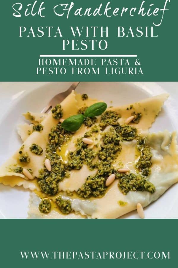 Silk Handkerchief Pasta with Basil Pesto (Fazzoletti di Seta)