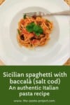 Spaghetti with salt cod (baccalà)