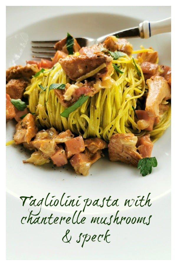 Tagliolini pasta with chanterelle mushrooms and speck