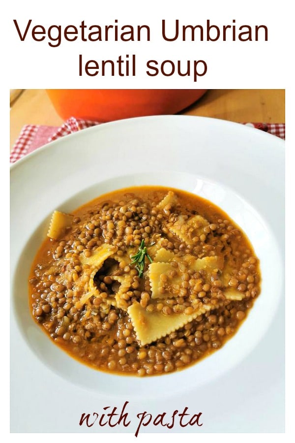 Umbrian Lentil Soup with Pasta